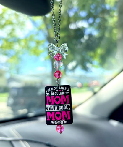Cool Mom Not a Regular Mom Rearview Mirror Dangler Accessory