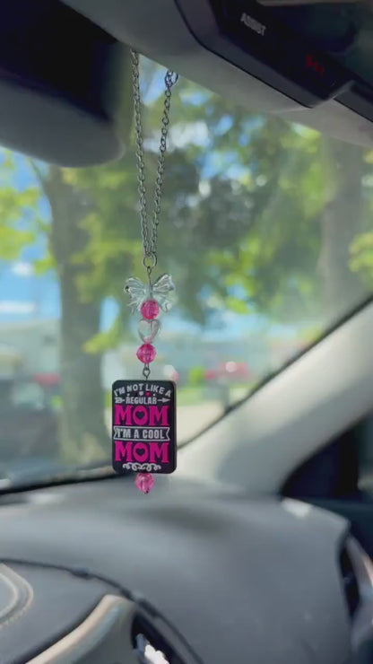 Cool Mom Not a Regular Mom Rearview Mirror Dangler Accessory